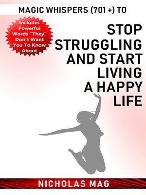 cover image of Magic Whispers (701 +) to Stop Struggling and Start Living a Happy Life